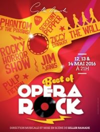 Best Of Opera Rock. Du 12 au 14 mai 2016 à PIBRAC. Haute-Garonne.  21H00